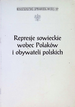 Represje sowieckie wobec Polaków i obywateli polskich