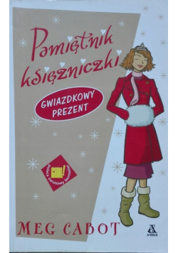 Pamiętnik księżniczki Gwiazdkowy prezent