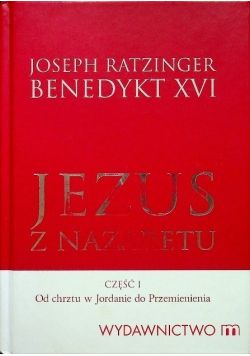 Jezus z Nazaretu Część 1