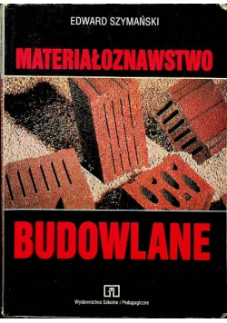 Materiałoznawstwo budowlane