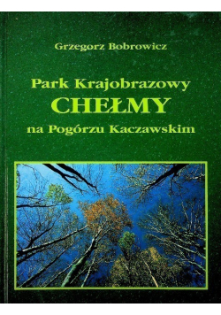 Park Krajobrazowy Chełmy na Podgórzu Kaczawskim