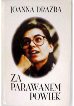 Za parawanem powiek