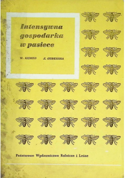 Intensywna gospodarka w pasiece