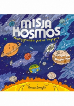 Misja kosmos Międzygwiezdna podróż Voyagera