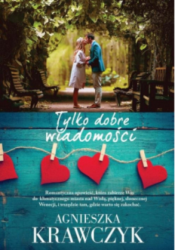 Tylko dobre wiadomości