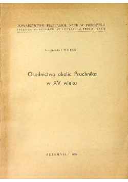 Osadnictwo okolic Pruchnika w XV wieku