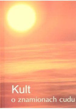 Kult o znamionach cudu