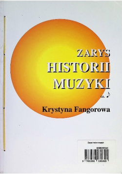Zarys historii muzyki  Część 1