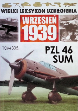 Wielki Leksykon Uzbrojenia Tom 305 PZL 46 Sum