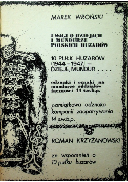 Uwagi o dziejach i mundurze Polskich Huzarów
