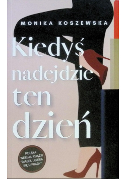 Kiedyś nadejdzie ten dzień Tom 1