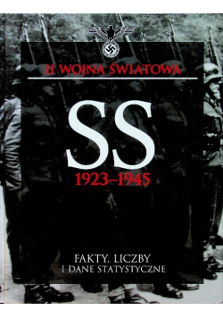 II Wojna Światowa ss 1923 - 1945, fakty liczby i dane statystyczne