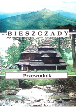 Bieszczady Przewodnik