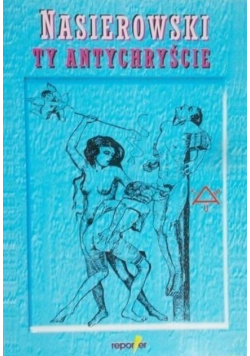 Nasierowski Ty Antychryście