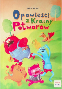 Opowieści z Krainy Potworów