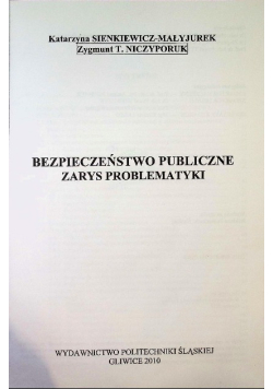 Bezpieczeństwo publiczne Zarys problematyki