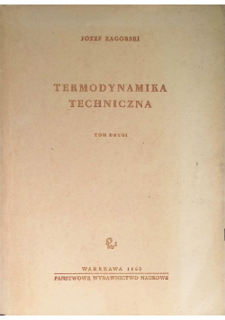 Termodynamika techniczna Tom 2