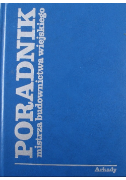 Poradnik mistrza budownictwa wiejskiego