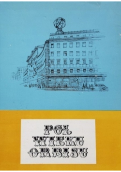 Pół wieku Orbisu