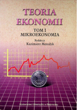 Teoria ekonomii Tom I Mikroekonomia