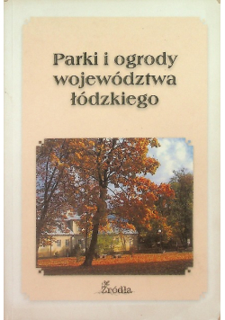 Parki i ogrody województwa łódzkiego