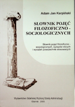 Słownik pojęć filozoficzno socjologiczny