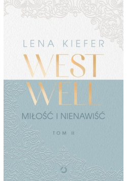 Miłość i nienawiść Tom 2 Westwell