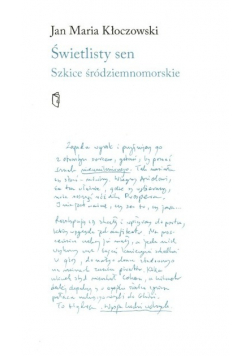 Świetlisty sen  Szkice śródziemnomorski