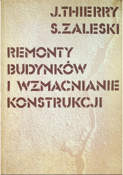 Remonty budynków i wzmacnianie konstrukcji
