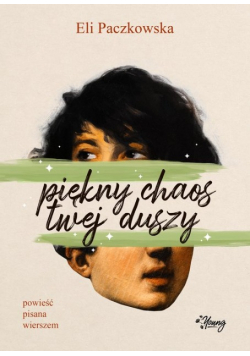 Piękny chaos twej duszy