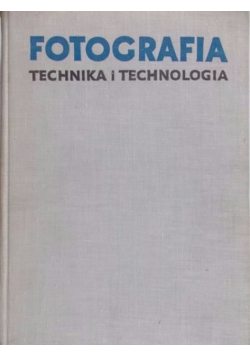 Fotografia technika i technologia