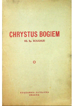 Chrystus Bogiem 1890 r.