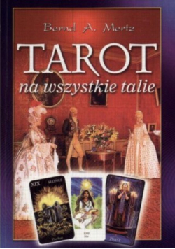 Tarot na wszystkie talie