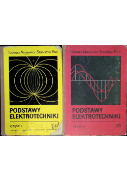 Podstawy elektrotechniki Tom I i II
