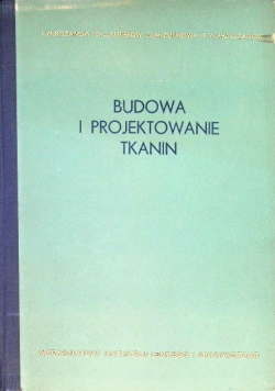 Budowa i projektowanie tkanin