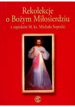 Rekolekcje o Bożym Miłosierdziu