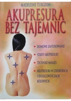 Akupresura bez tajemnic