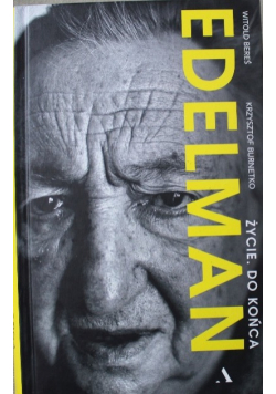 Marek Edelman Życie do końca
