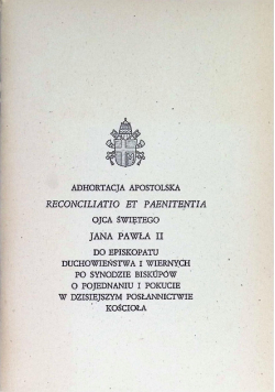 Adhortacja Apostolska Reconciliatio et Paenitentia Ojca Świetego Jana Pawła