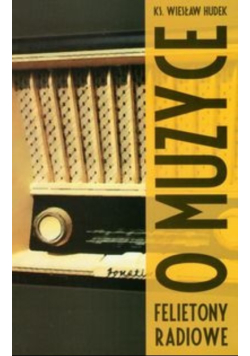 O muzyce Felietony radiowe