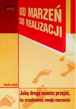 Od marzeń do realizacji