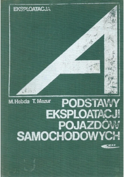 Podstawy eksploatacji pojazdów samochodowych