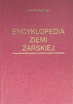 Encyklopedia Ziemi Żarskiej