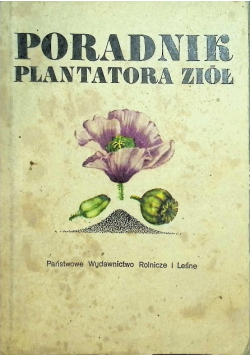 Poradnik plantatora ziół