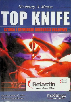 Top knife Sztuka i rzemiosło chirurgii urazowej