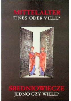 Średniowiecze jedno czy wiele