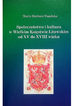 Społeczeństwo i kultura w Wielkim Księstwie Litewskim