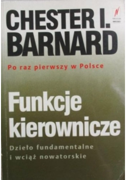 Funkcje kierownicze dzieło fundamentalne i wciąż nowatorskie