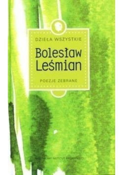 Dzieła Wszystkie Poezje Zebrane