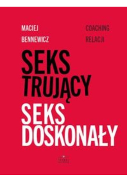 Seks trujący Seks doskonały